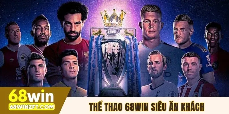 Hệ thống cược thể thao 68WIN siêu ăn khách